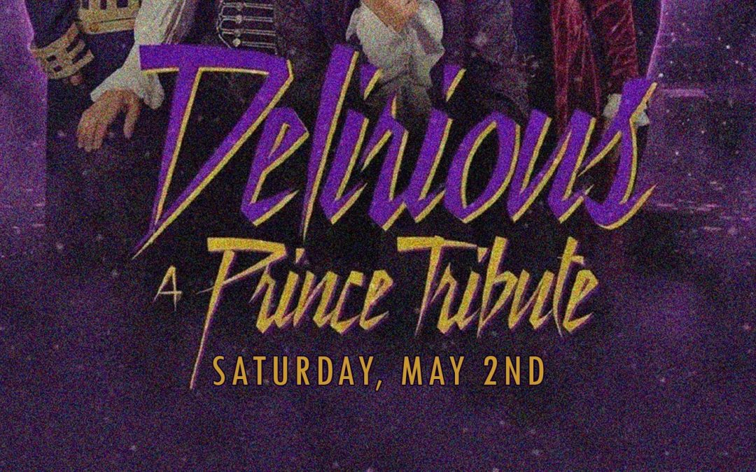 Delirious – A Prince Tribute at ICON