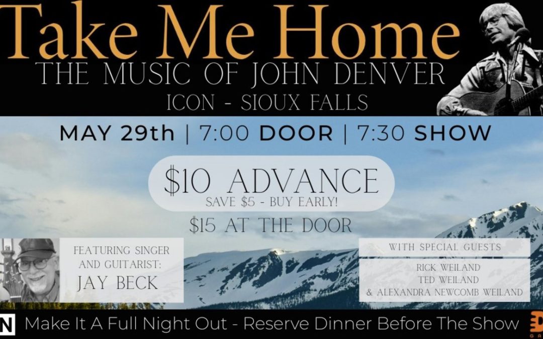 Take Me Home - The Music of John Denver at ICON Sioux Falls
