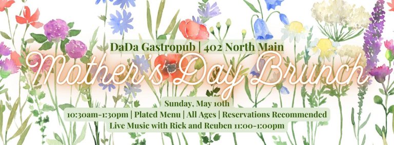 Mother’s Day BRUNCH @ DaDa Gastropub